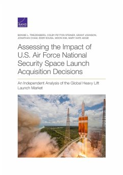 Assessing the Impact of U.S. Air Force National Security Space Launch Acquisition Decisions - Triezenberg, Bonnie L.; Steiner, Colby Peyton; Johnson, Grant