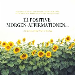 111 positive Morgen-Affirmationen für Deinen idealen Start in den Tag (MP3-Download) - Lynen, Patrick