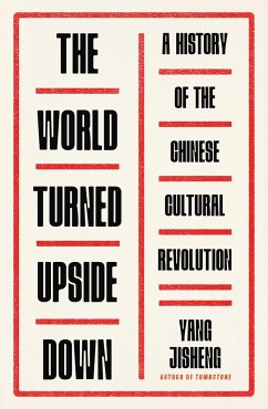 The World Turned Upside Down - Jisheng, Yang