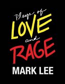 Plays of Love and Rage