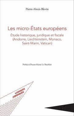 Les micro-États européens - Blevin, Pierre-Alexis