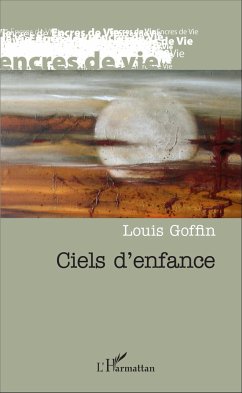 Ciels d'enfance - Goffin, Louis