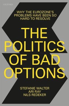 The Politics of Bad Options - Walter, Stefanie; Ray, Ari; Redeker, Nils