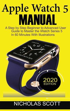 Apple Watch 5 Manual - Scott, Nicholas