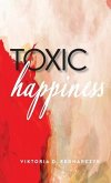 Toxic Happiness