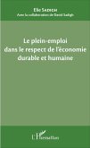 Le plein-emploi dans le respect de l'économie durable et humaine