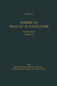 American Practical Navigator BOWDITCH 1981 Vol2 7x10 - Bowditch, Nathaniel