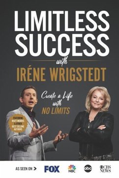 Limitless Success with Iréne Wrigstedt - Wrigstedt, Iréne