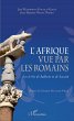 L'Afrique vue par les romains - Bild 1