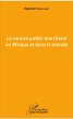 Le service public marchand en Afrique... - Bild 1