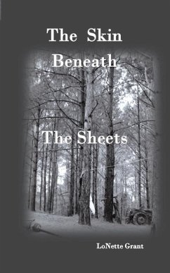 The Skin Beneath The Sheets - Grant, Lonette