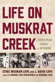 Life on Muskrat Creek