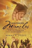 Continued Miracles