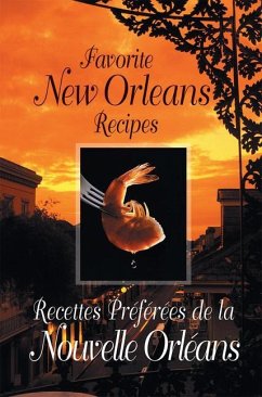 Favorite New Orleans Recipes: English and French - Ormond, Suzanne; Irvine, Mary E.; Cantin, Denyse