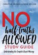 No Half-Truths Allowed Study Guide - Bild 1
