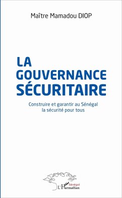 La gouvernance sécuritaire - Diop, Mamadou (Mauritanie)