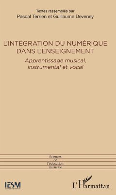 L'intégration du numérique dans l'enseignement - Deveney, Guillaume; Terrien, Pascal