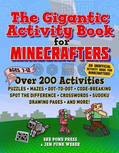 The Gigantic Activity Book for Minecrafters - Sky Pony Press; Weber, Jen Funk