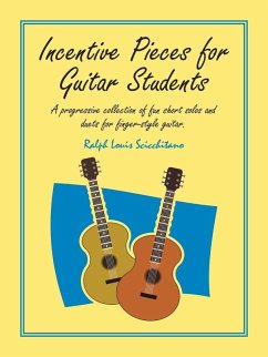 Incentive Pieces for Guitar Students Incentive Pieces for Guitar Students