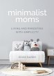 Minimalist Moms - Bild 1