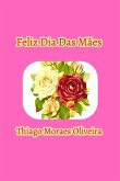 Feliz Dia Das Mães