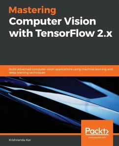 Mastering Computer Vision with TensorFlow 2.x - Kar, Krishnendu