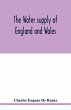 The water supply of England and Wales;... - Bild 1