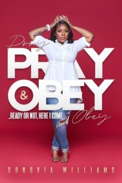 Pray and Obey: Ready or Not, Here I Come - Williams, Sonovia