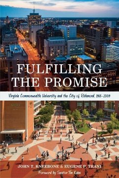 Fulfilling the Promise - Kneebone, John T; Trani, Eugene P