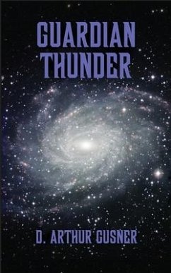 Guardian Thunder - Gusner, D. Arthur