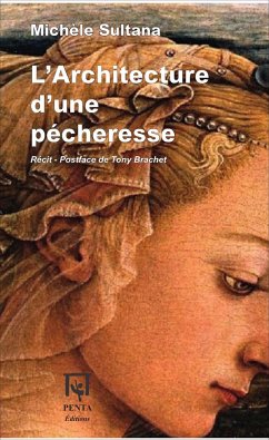 L'Architecture d'une pécheresse - Sultana, Michèle