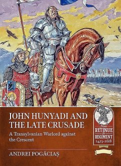 John Hunyadi and the Late Crusade - Pog&