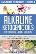 Alkaline Ketogenic Oils For Cooking,... - Bild 1