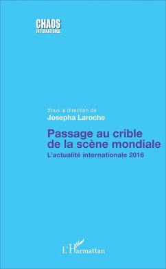 Passage au crible de la scène mondiale - Laroche, Josepha