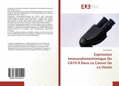 Expression Immunohistochimique Du CA19-9 Dans Le Cancer De La Vessie - Msakni, Issam