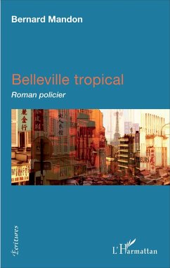 Belleville tropical - Mandon, Bernard