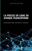 Presse en ligne en Afrique francophone (La)