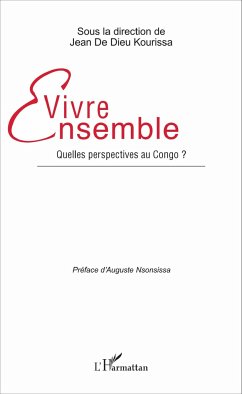 Vivre ensemble. Quelles perspectives au Congo ? - Kourissa, Jean de Dieu
