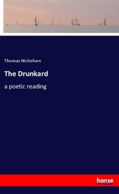 The Drunkard - Nicholson, Thomas
