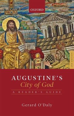 Augustine's City of God - O'Daly, Gerard (Emeritus Professor of Latin, University College Lond