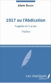 1917 ou l'Abdication