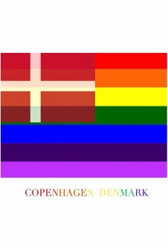 COPENHAGEN DENMARK Gay pride flag blank journal - Huhn, Michael; Huhn, Michael