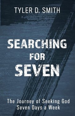 Searching for Seven - Smith, Tyler D.