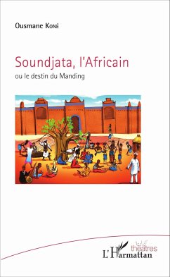 Soundjata, l'Africain - Koné, Ousmane