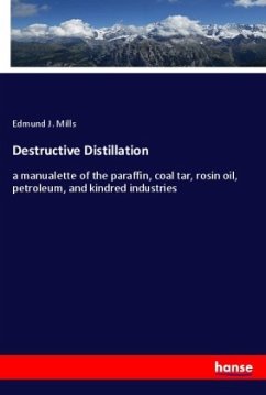 Destructive Distillation