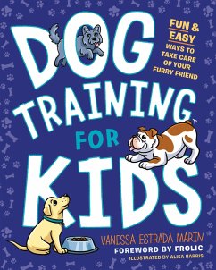 Dog Training for Kids - Marin, Vanessa Estrada (Vanessa Estrada Marin)