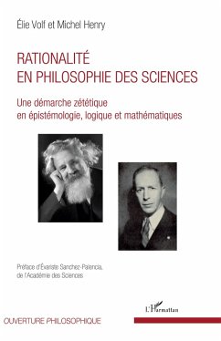 Rationalité en philosophie des sciences - Volf, Elie; Henry, Michel