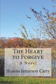 The Heart to Forgive