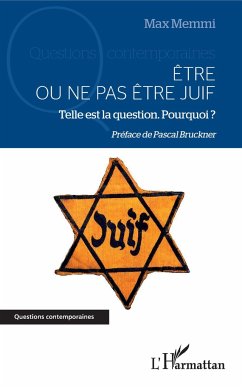 Être ou ne pas être juif - Memmi, Max