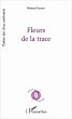 Fleurs de la trace - Bild 1